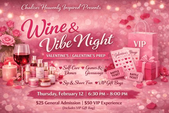 Wine & Vibe Night - Chalises Heavenly Inspired