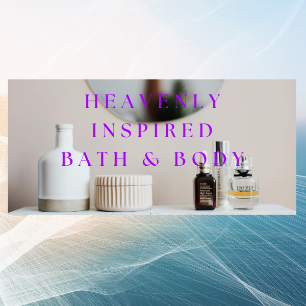 Heavenly Inspired (Bath & Body