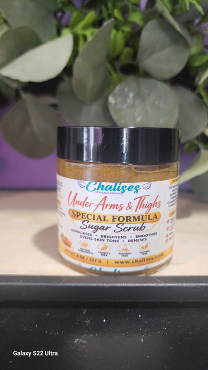 Under Arms &Thighs™ Special Formula Sugar Scrub | Chalises - Chalises Heavenly Inspired